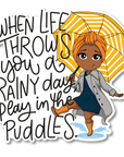 Rainy Days Die Cut Sticker