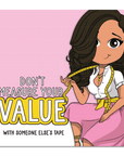 Measure Your Value Die Cut Sticker - ohsopaper