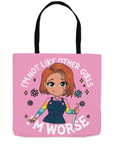 Not Like Other Girls Tote Bag - ohsopaper