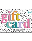 Oh So Paper Gift Card - ohsopaper