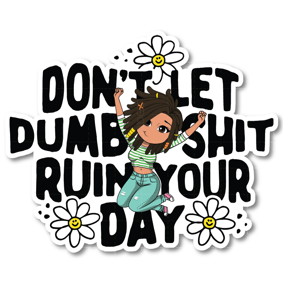 Ruin Your Day Die Cut Sticker
