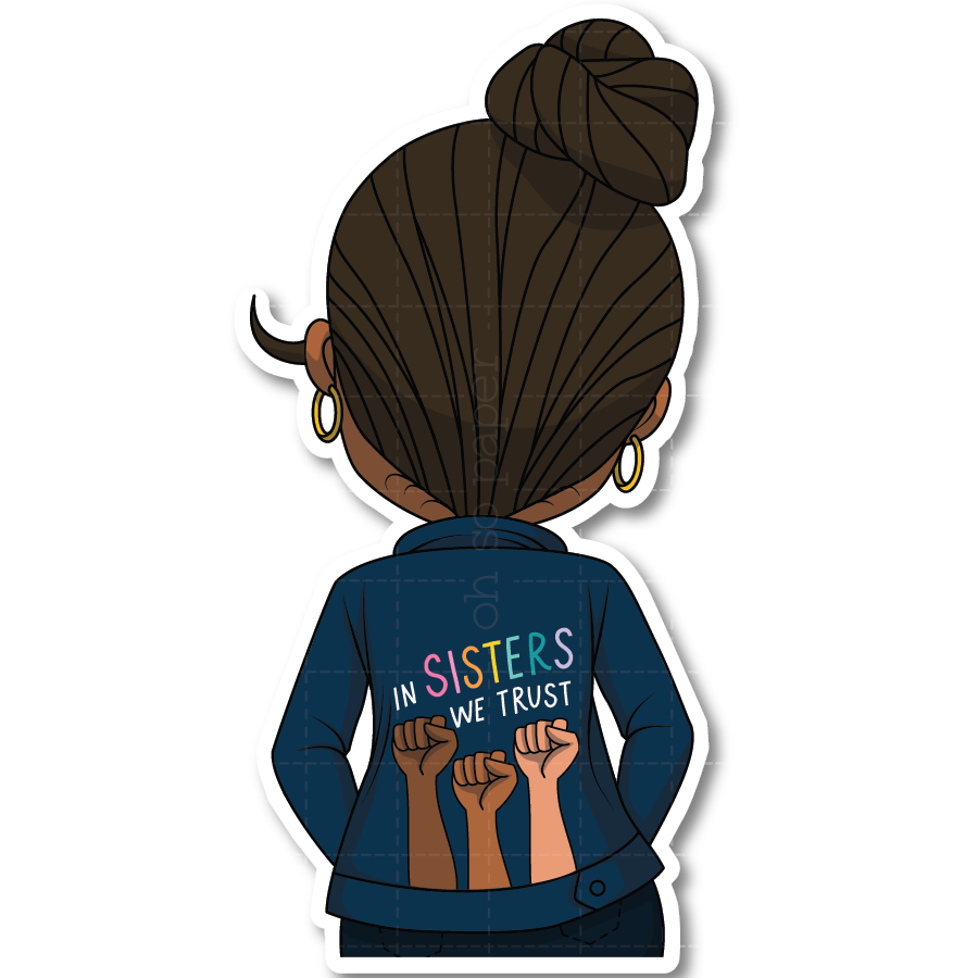 In Sisters We Trust Mini Die Cut Sticker