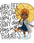 Rainy Days Die Cut Sticker