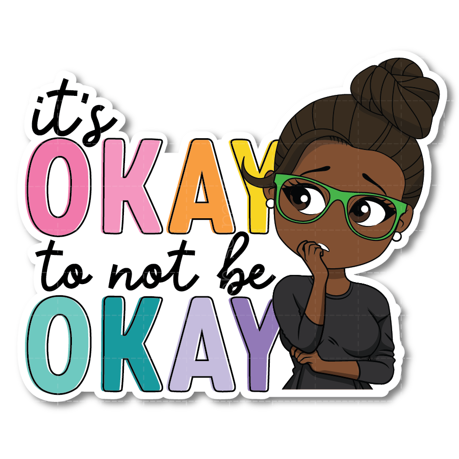 It's Okay Die Cut Sticker