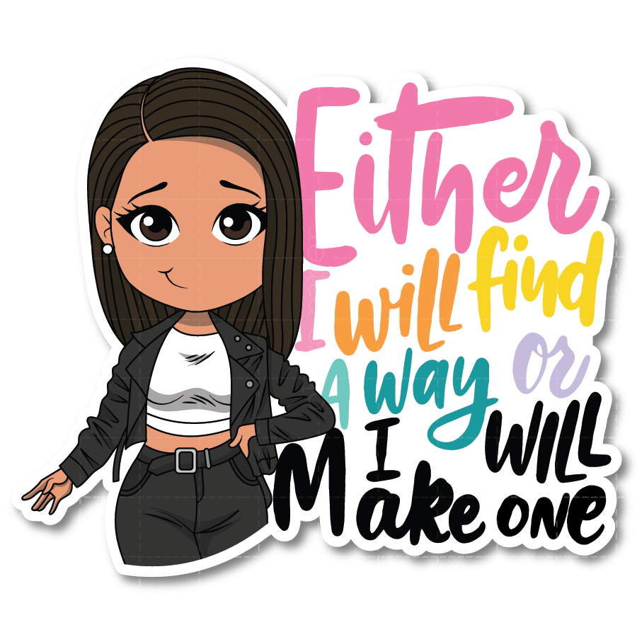 Find a Way Die Cut Sticker - ohsopaper