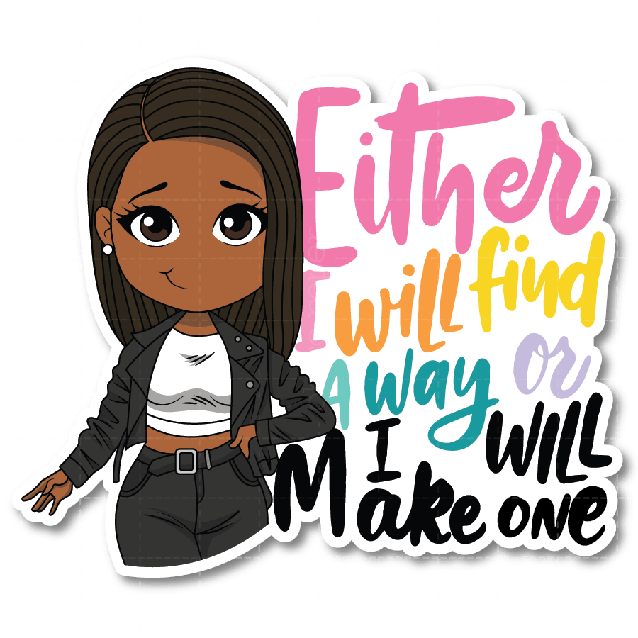 Find a Way Die Cut Sticker - ohsopaper