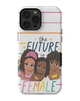 Future is Female Tough Phone Case - ohsopaper