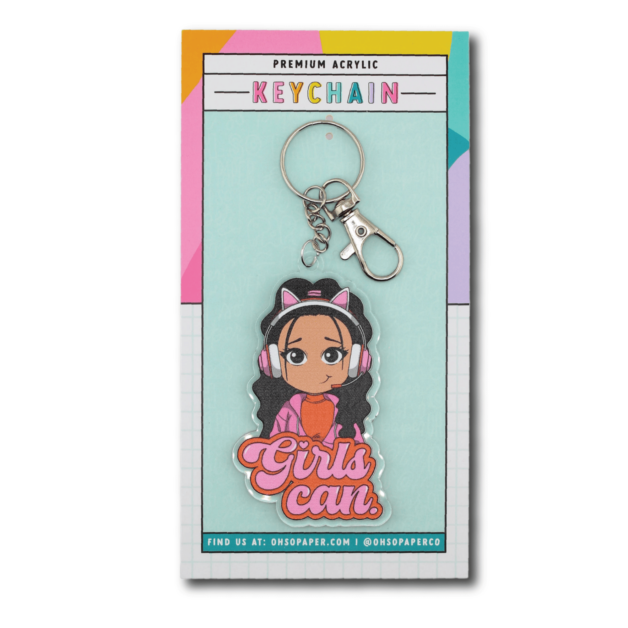 Girls Can Acrylic Keychain - ohsopaper