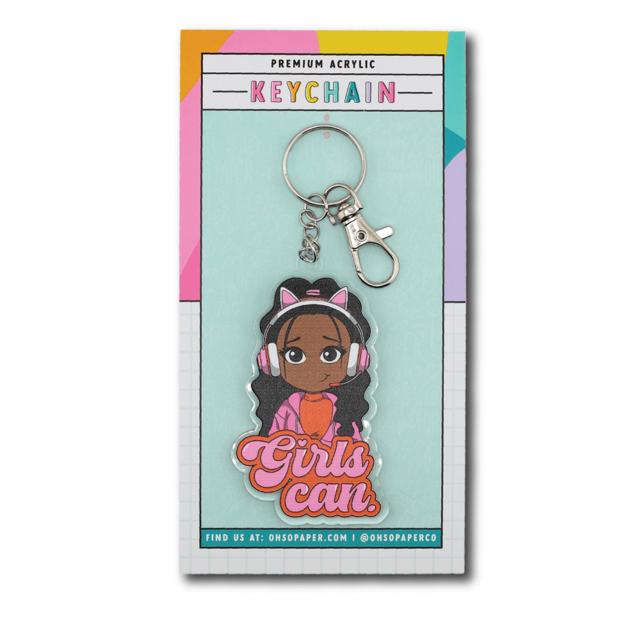 Girls Can Acrylic Keychain - ohsopaper