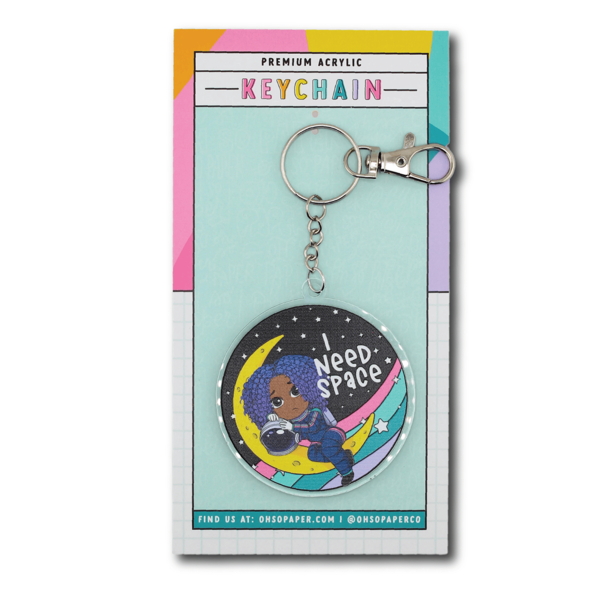 I Need Space Acrylic Keychain - ohsopaper