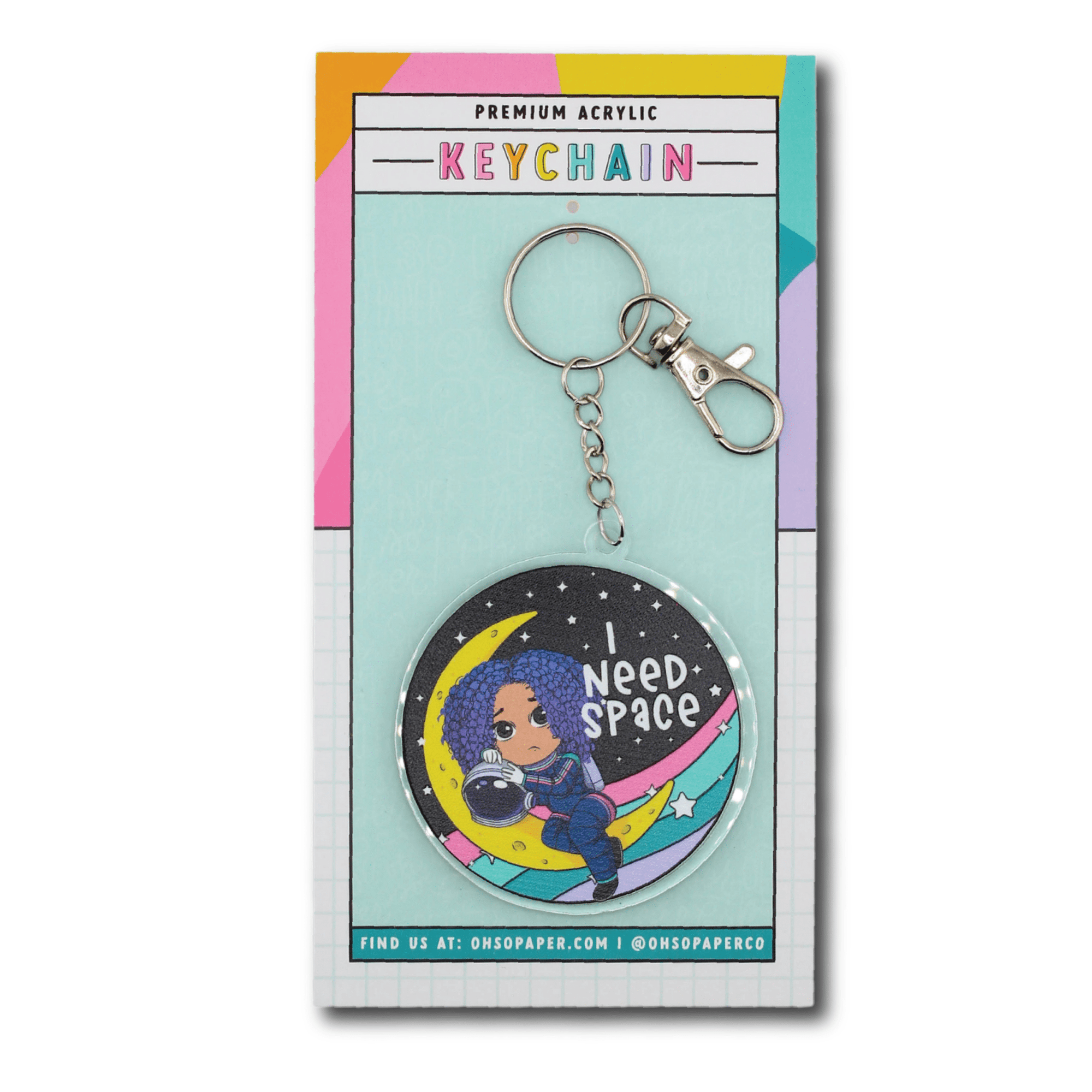 I Need Space Acrylic Keychain - ohsopaper