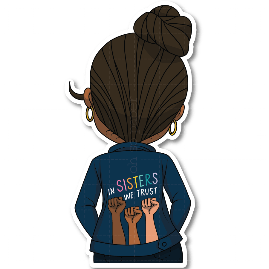 In Sisters We Trust Mini Die Cut Sticker - ohsopaper