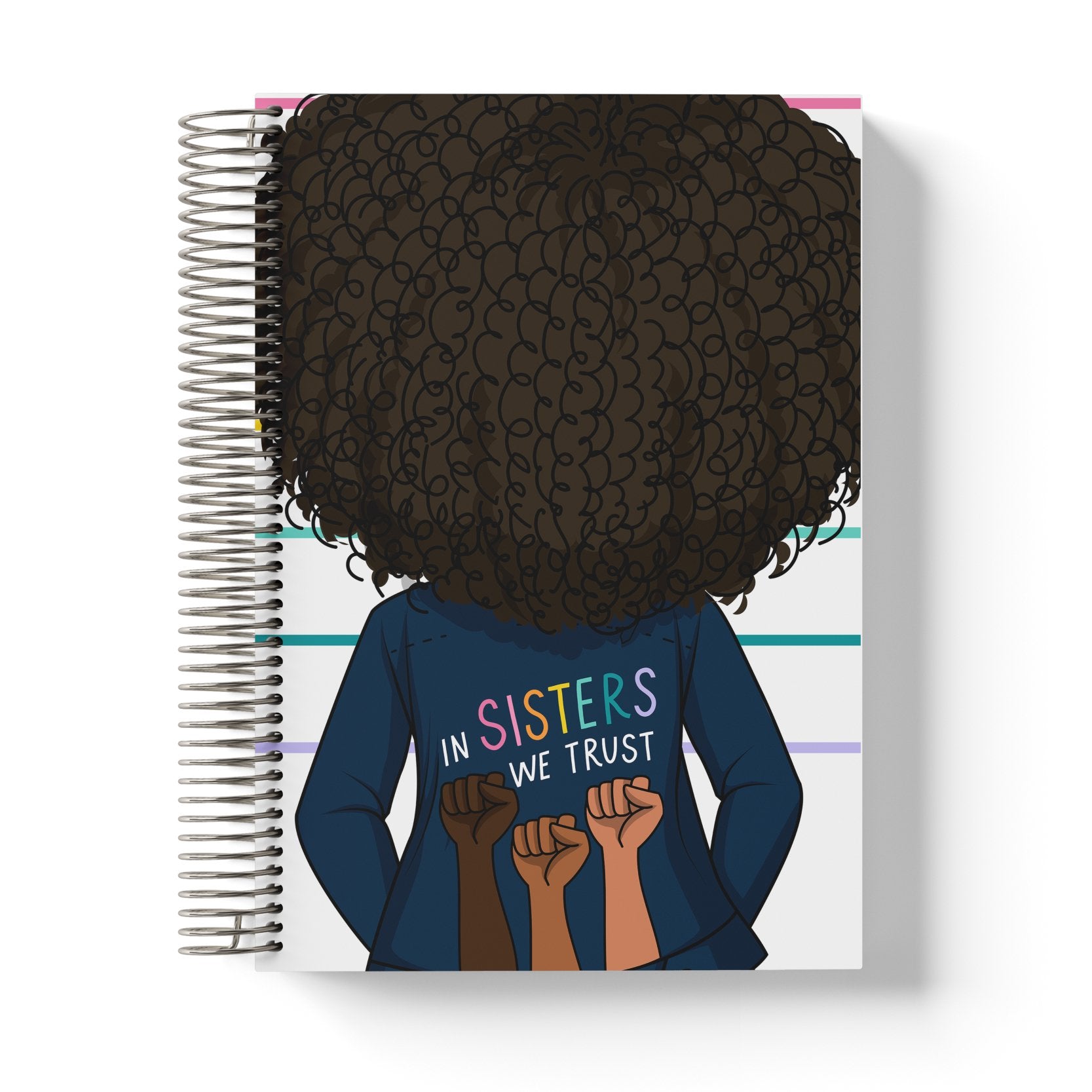 In Sisters We Trust Notebook - ohsopaper