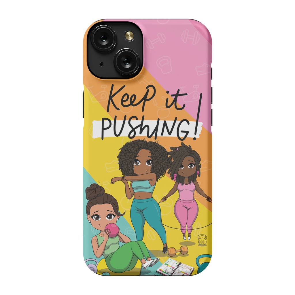 Keep It Pushing Tough Phone Cases - ohsopaper