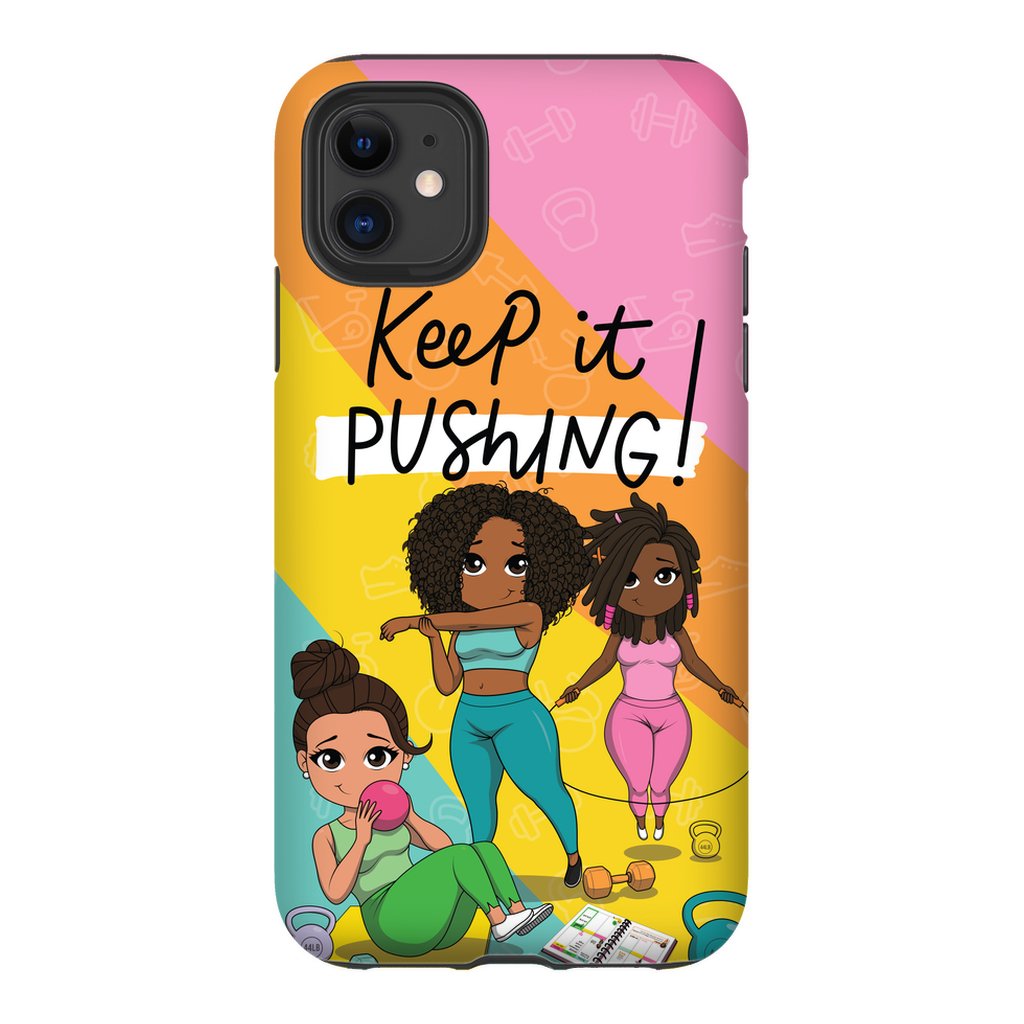 Keep It Pushing Tough Phone Cases - ohsopaper