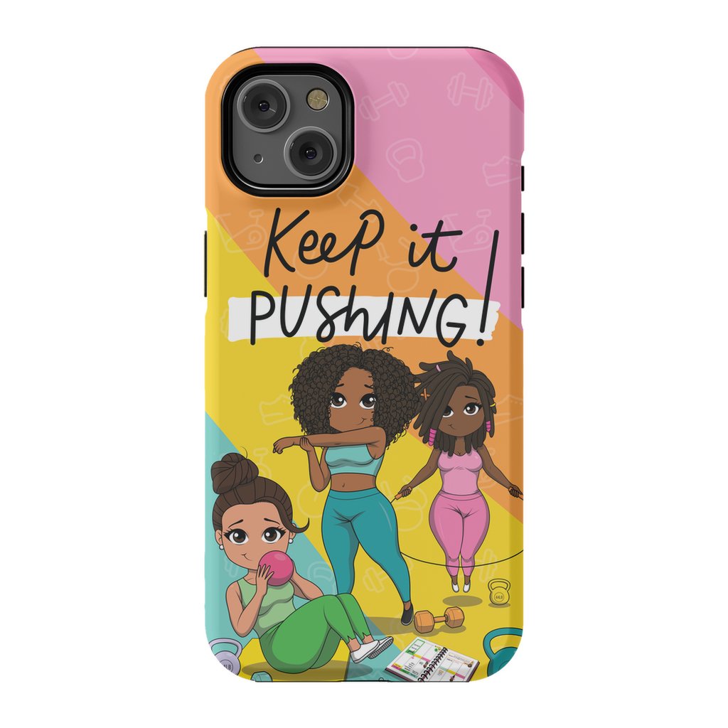 Keep It Pushing Tough Phone Cases - ohsopaper