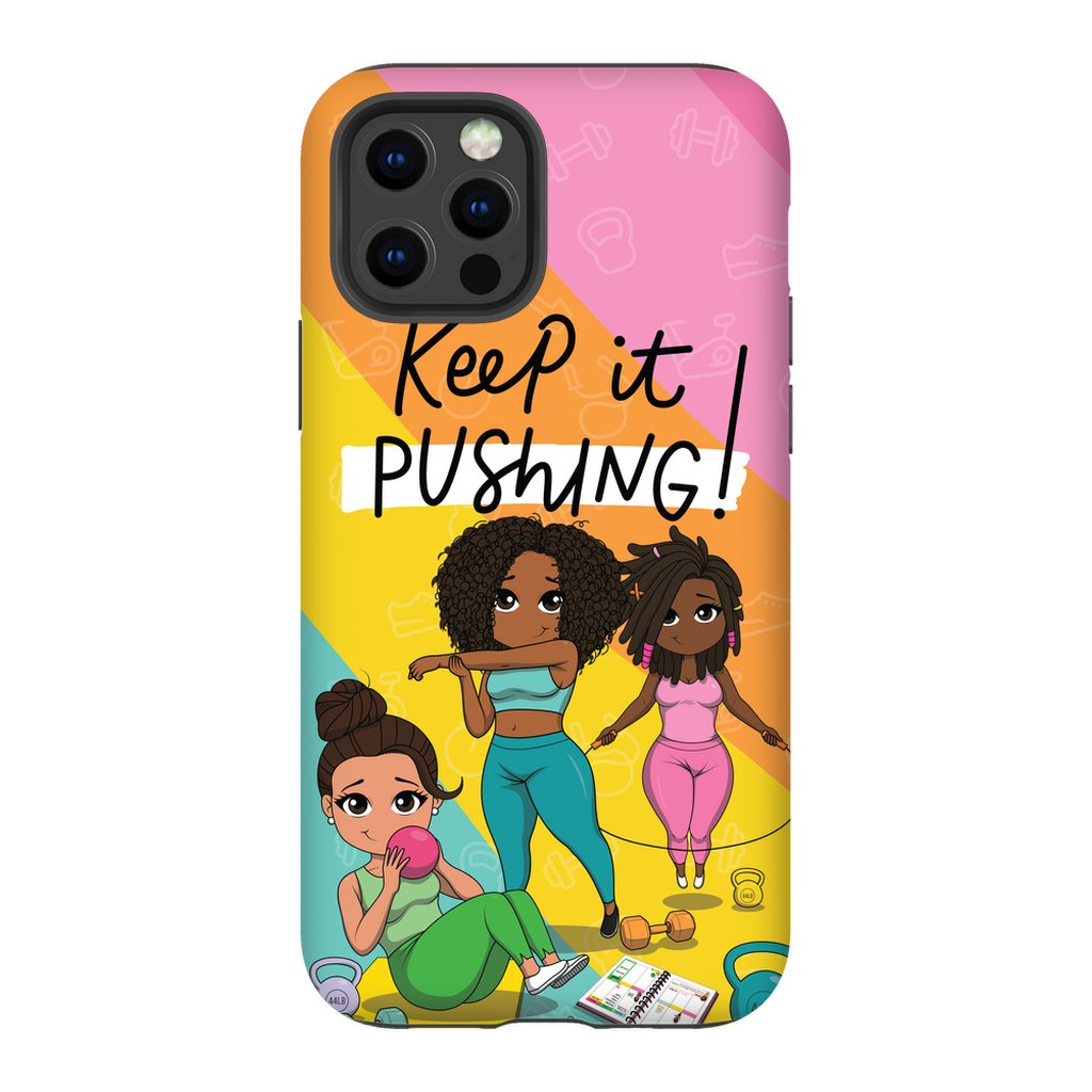 Keep It Pushing Tough Phone Cases - ohsopaper