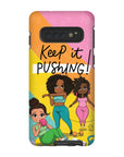 Keep It Pushing Tough Phone Cases - ohsopaper