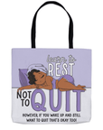 Learn To Rest Tote Bag - ohsopaper
