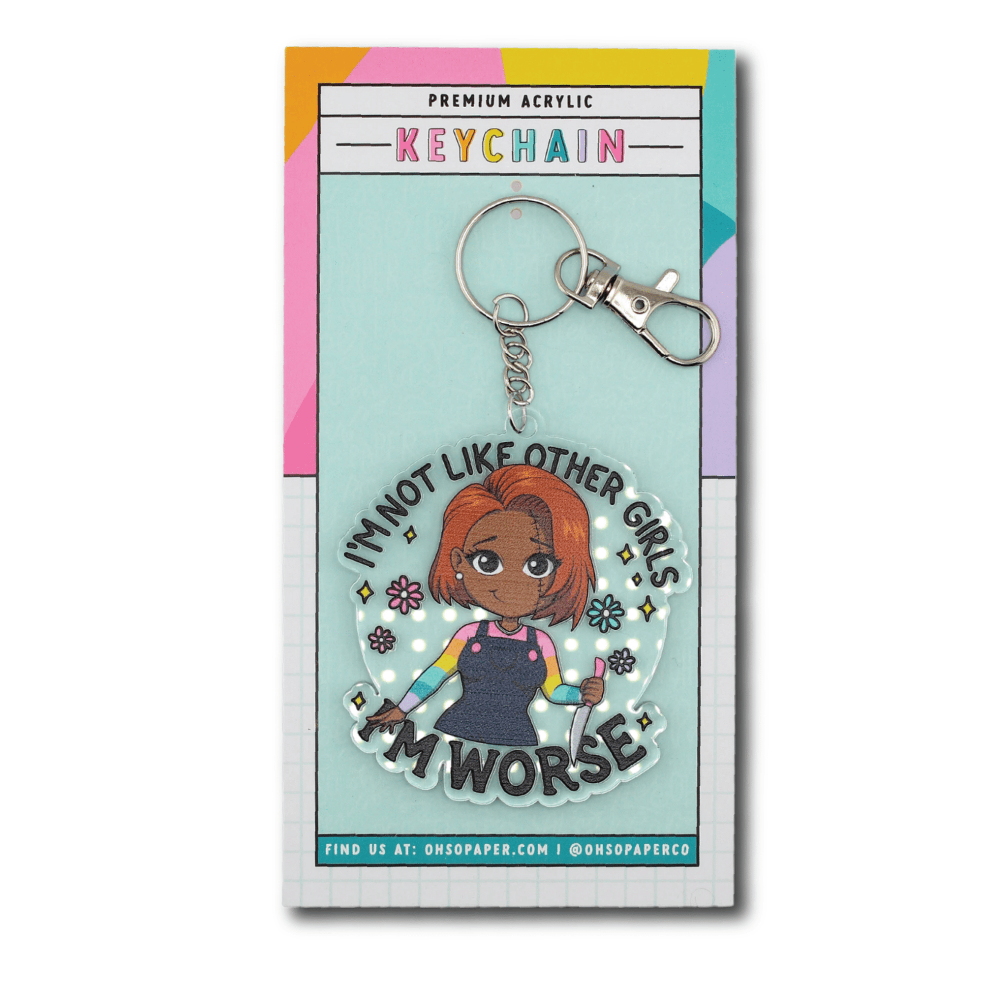 Not Like Other Girls Acrylic Keychain - ohsopaper