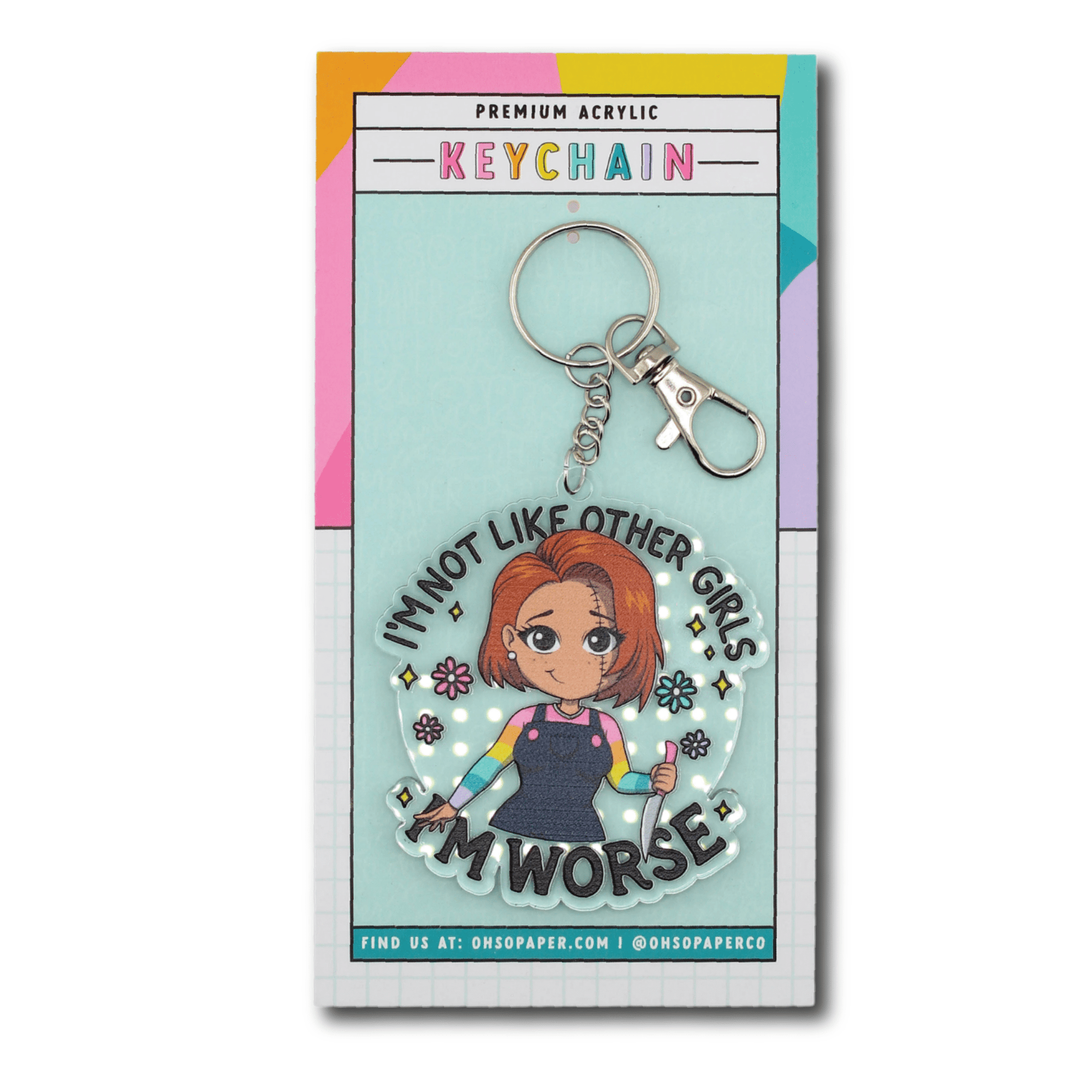 Not Like Other Girls Acrylic Keychain - ohsopaper