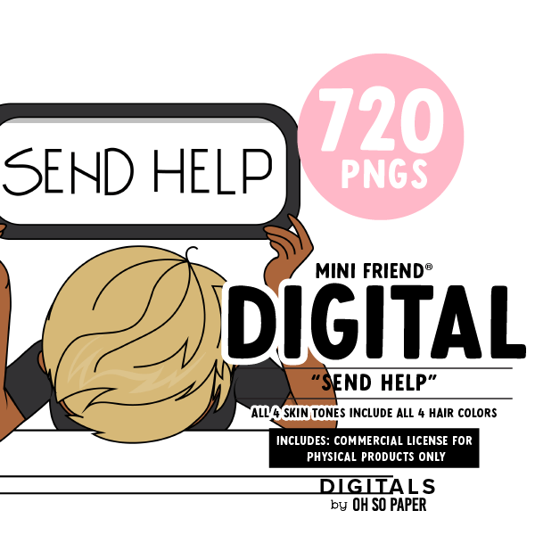 Send Help - Mini Friend® Digital Stickers - ohsopaper