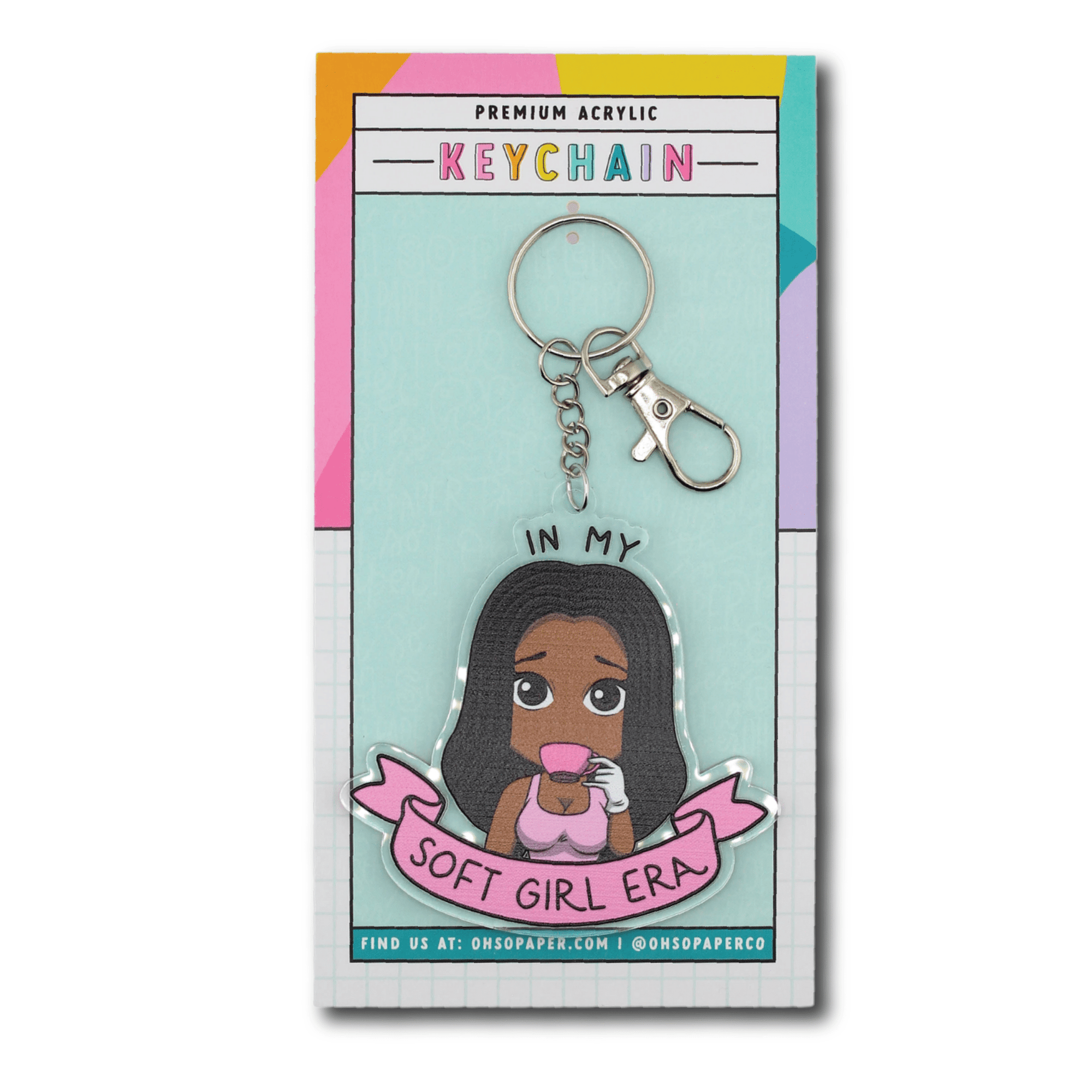 Soft Girl Era Acrylic Keychain - ohsopaper