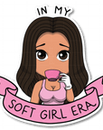 Soft Girl Era Die Cut Sticker - ohsopaper