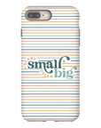 Start Small Dream Big Tough Phone Case - ohsopaper