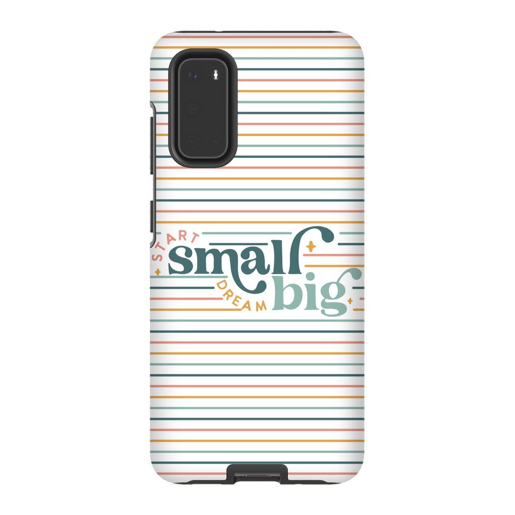 Start Small Dream Big Tough Phone Case - ohsopaper