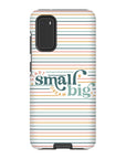 Start Small Dream Big Tough Phone Case - ohsopaper