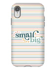 Start Small Dream Big Tough Phone Case - ohsopaper