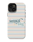 Start Small Dream Big Tough Phone Case - ohsopaper