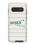 Start Small Dream Big Tough Phone Case - ohsopaper