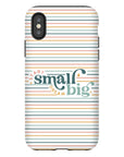 Start Small Dream Big Tough Phone Case - ohsopaper