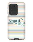 Start Small Dream Big Tough Phone Case - ohsopaper