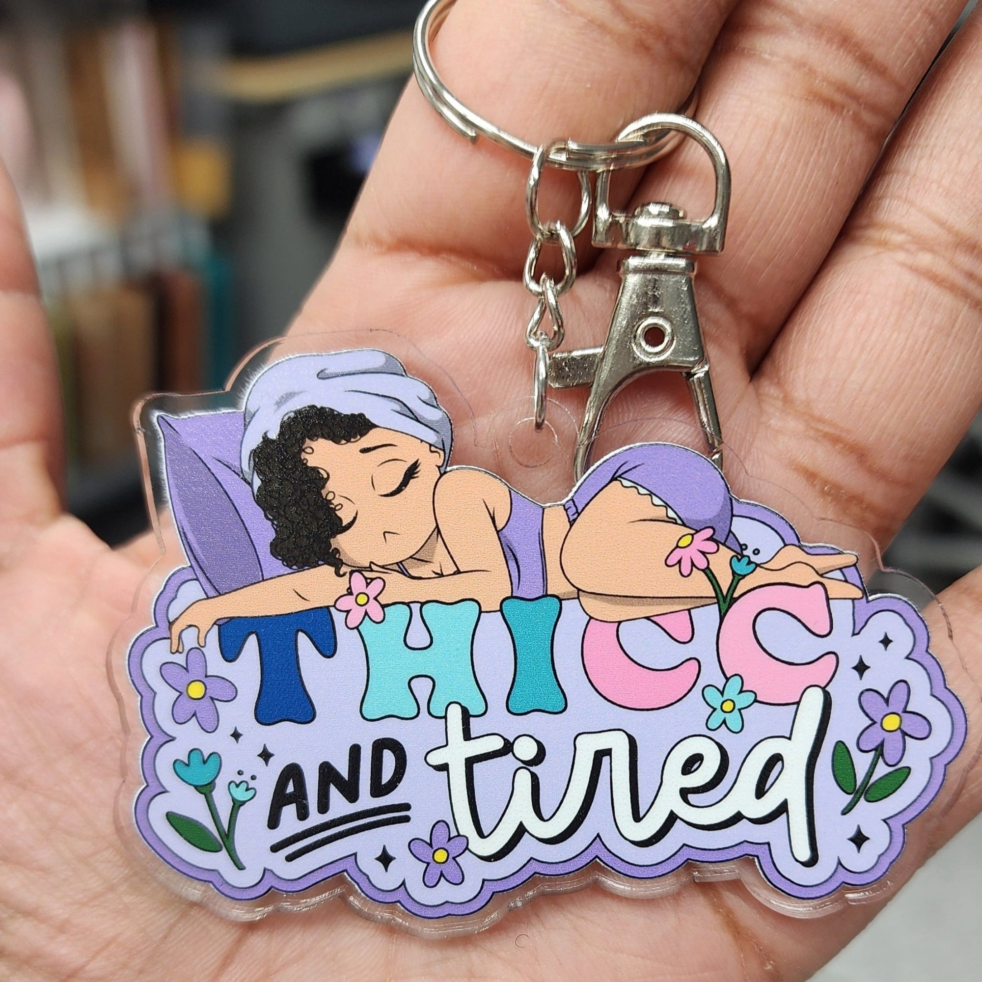 Thicc and Tired Acrylic Keychain - ohsopaper