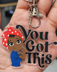 You Got This Acrylic Keychain - ohsopaper