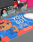 You Got This Mouse Pad - 10.2 x 8.3in - ohsopaper