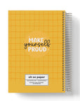 Make Yourself Proud Hardcover Notebook - Lined - ohsopaper